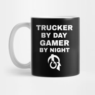 Trucker By Day Gamer By Night Mug